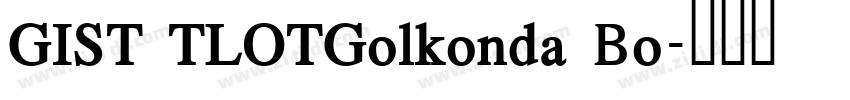 GIST TLOTGolkonda Bo字体转换